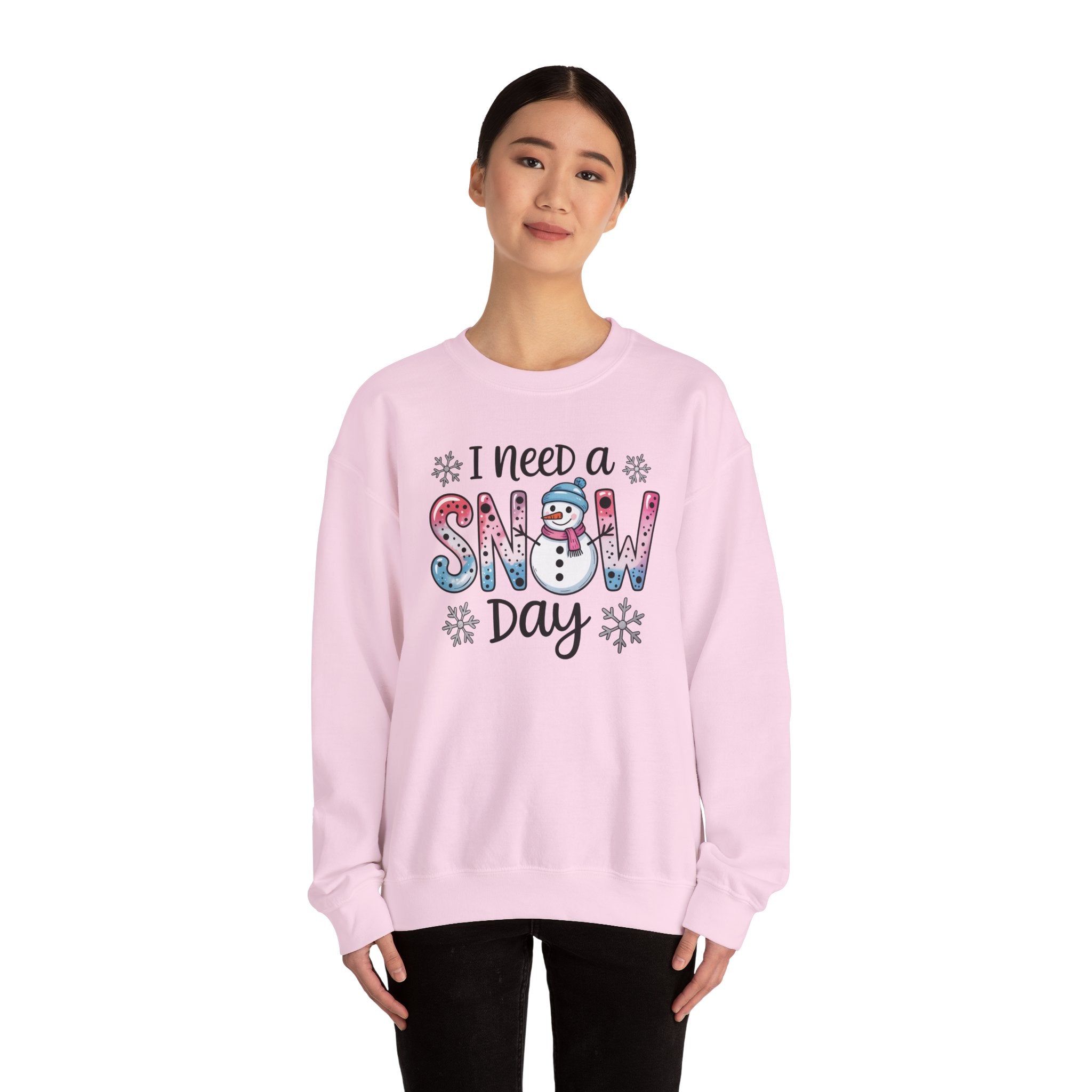 I Need a Snow Day Crewneck Sweatshirt
