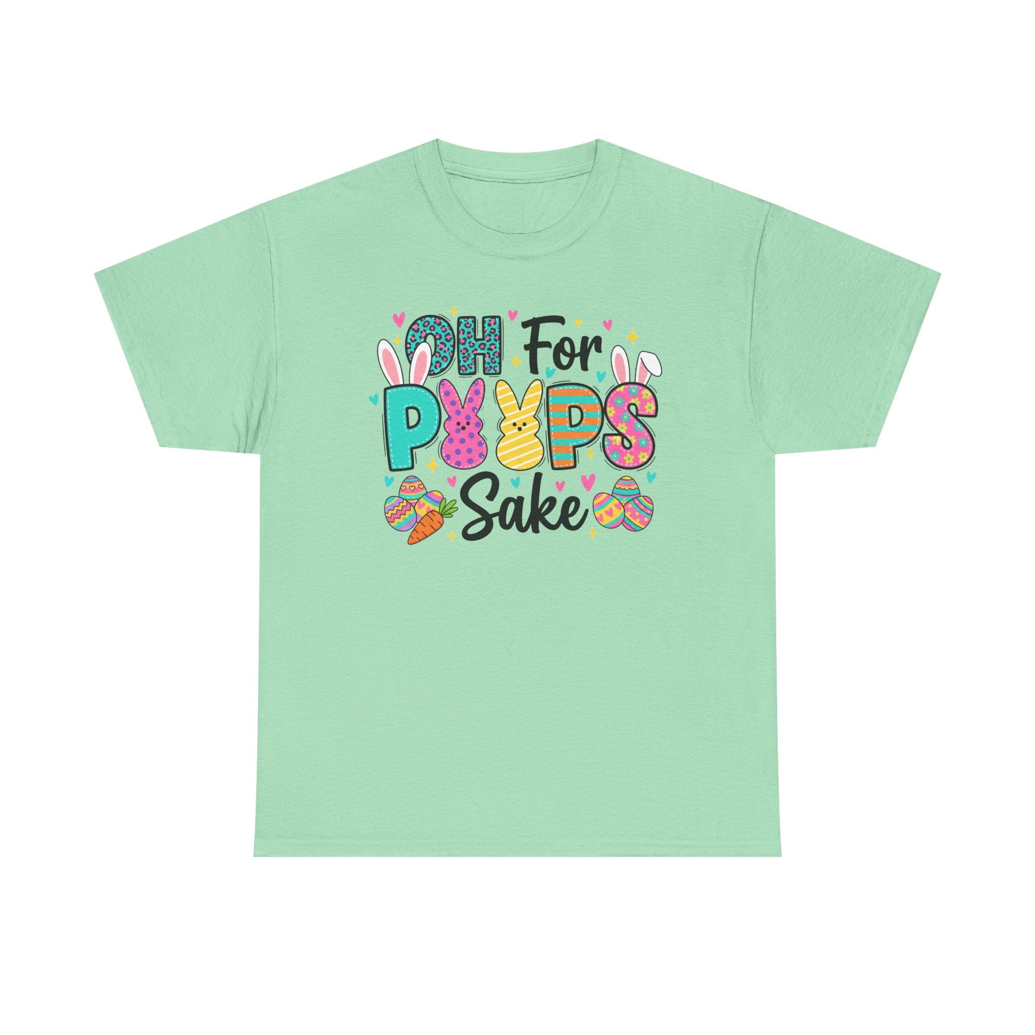 Easter "Oh For Peeps Sake" Graphic Tee — Cute Bunny & Egg Spring T-Shirt