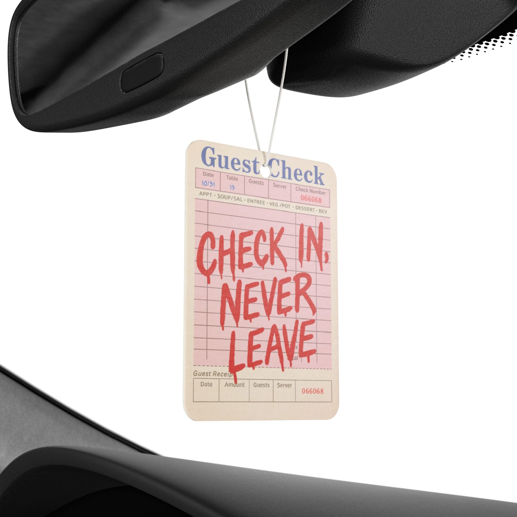Check In, Never Leave Car Air Freshener
