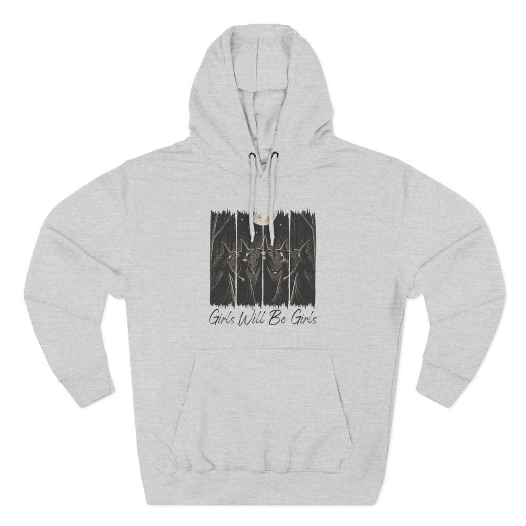 Girls Will Be Girls - Witches Hoodie