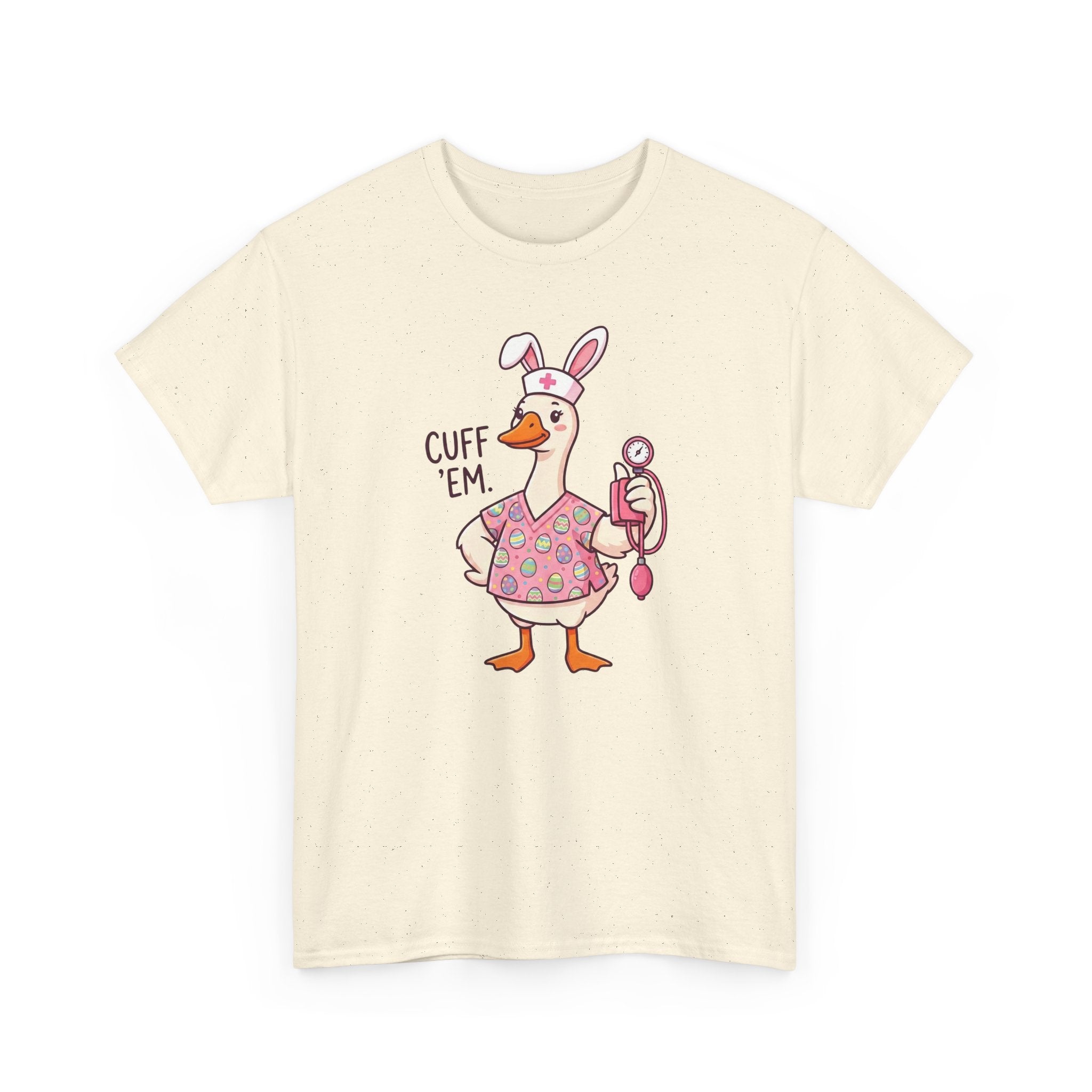 Nurse Goose in Bunny Costume T‑Shirt — "Cuff 'Em" Cute Novelty Tee