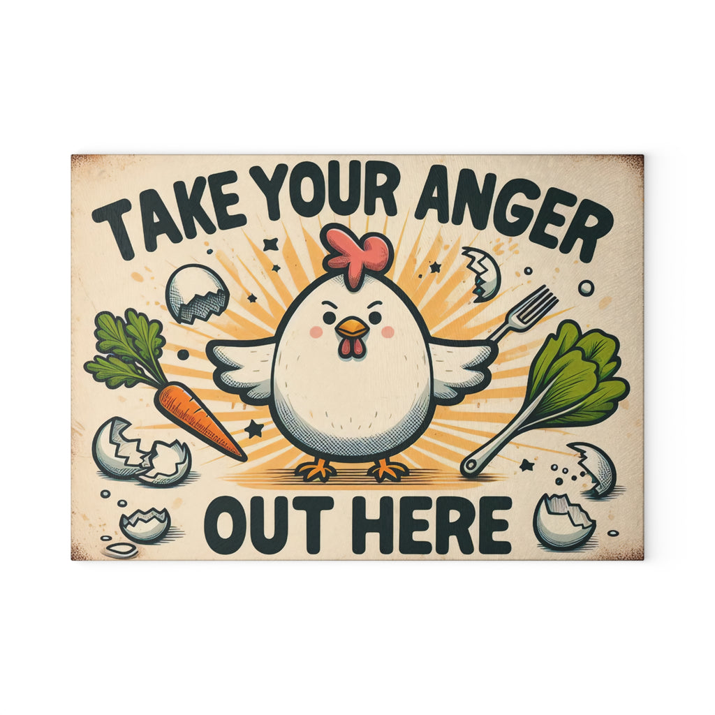 Whimsical Glass Cutting Board - Take Your Anger Out Here