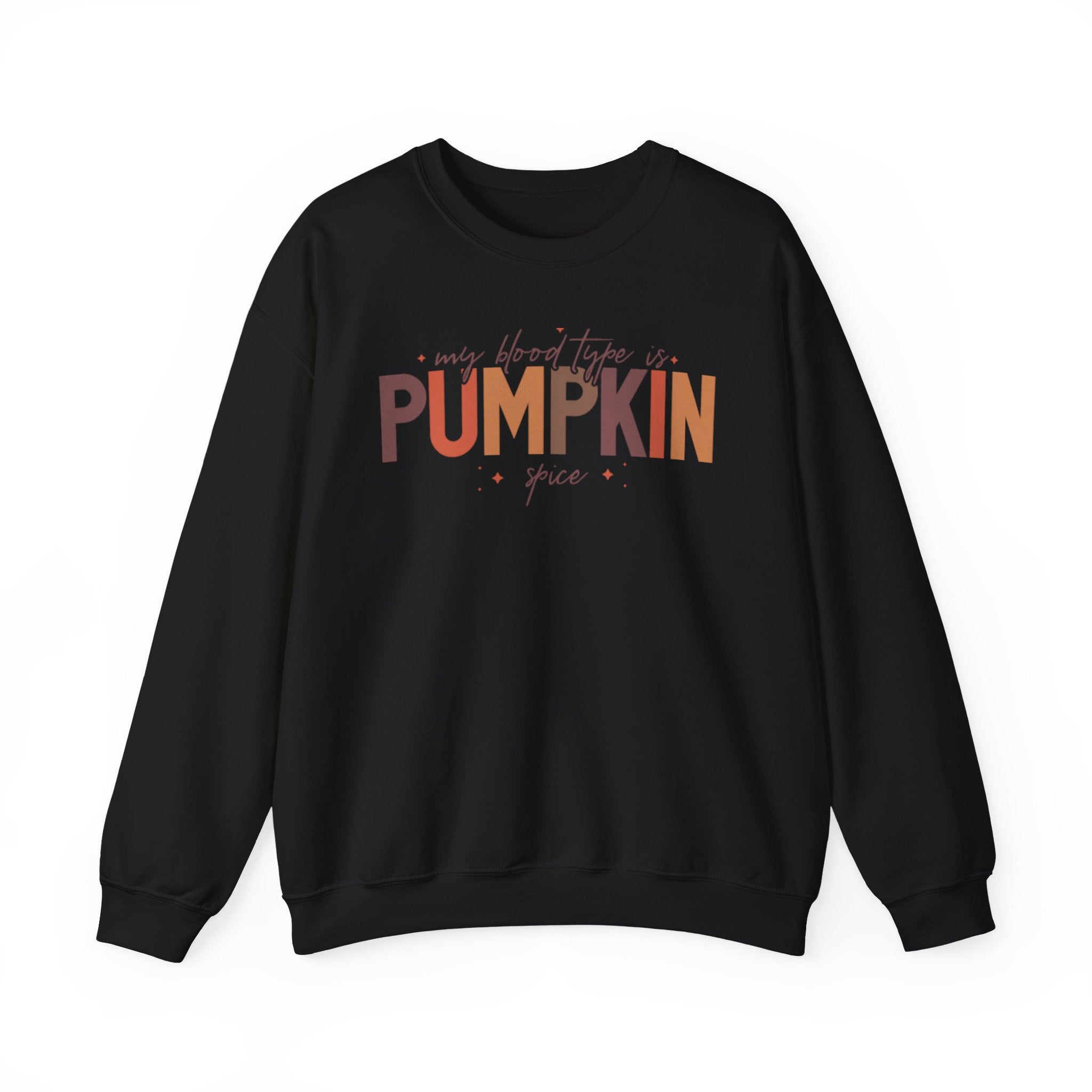 My Blood Type Is Pumpkin Spice Crewneck Sweatshirt