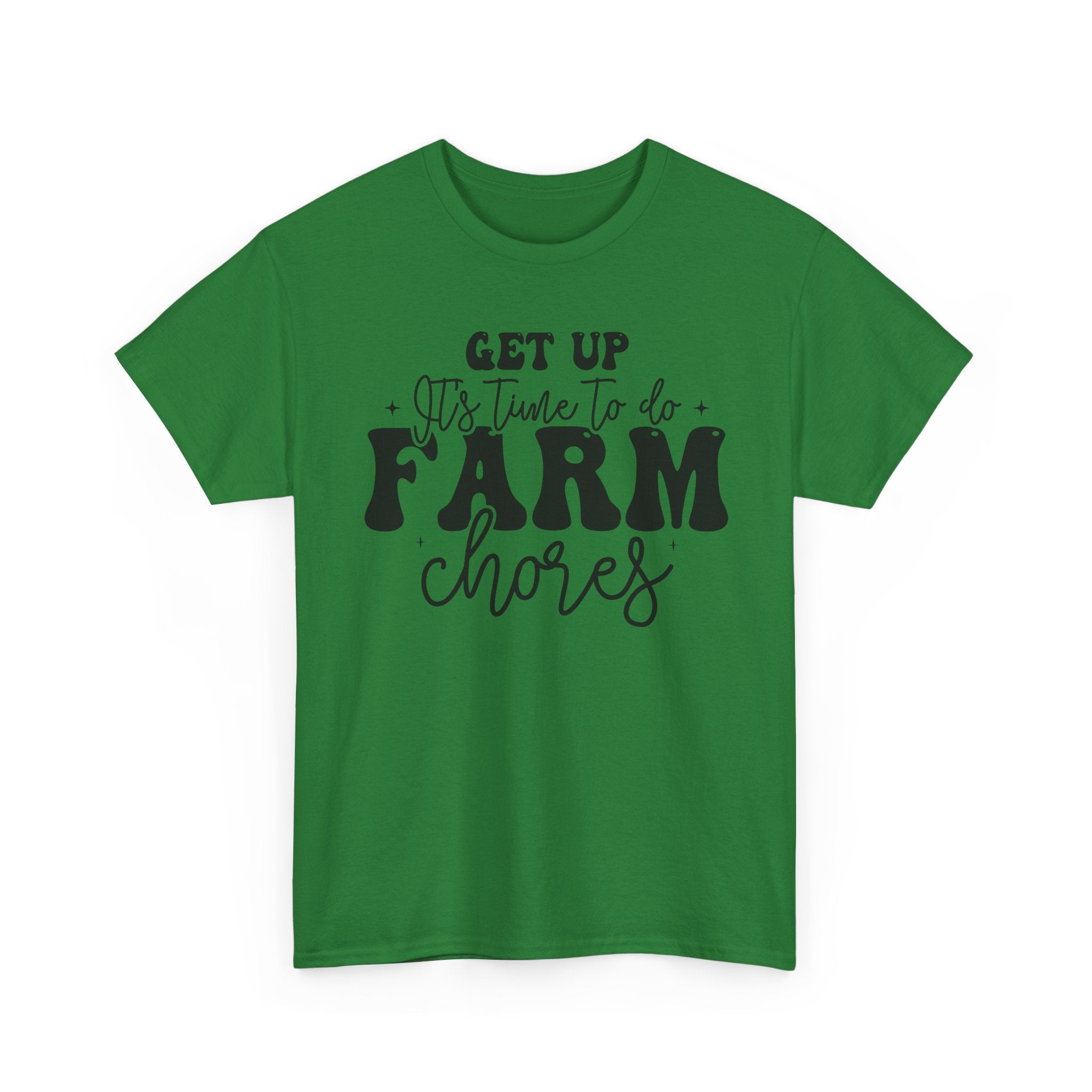 Get Up It's Time to Do Farm Chores Rustic Farmer Tee