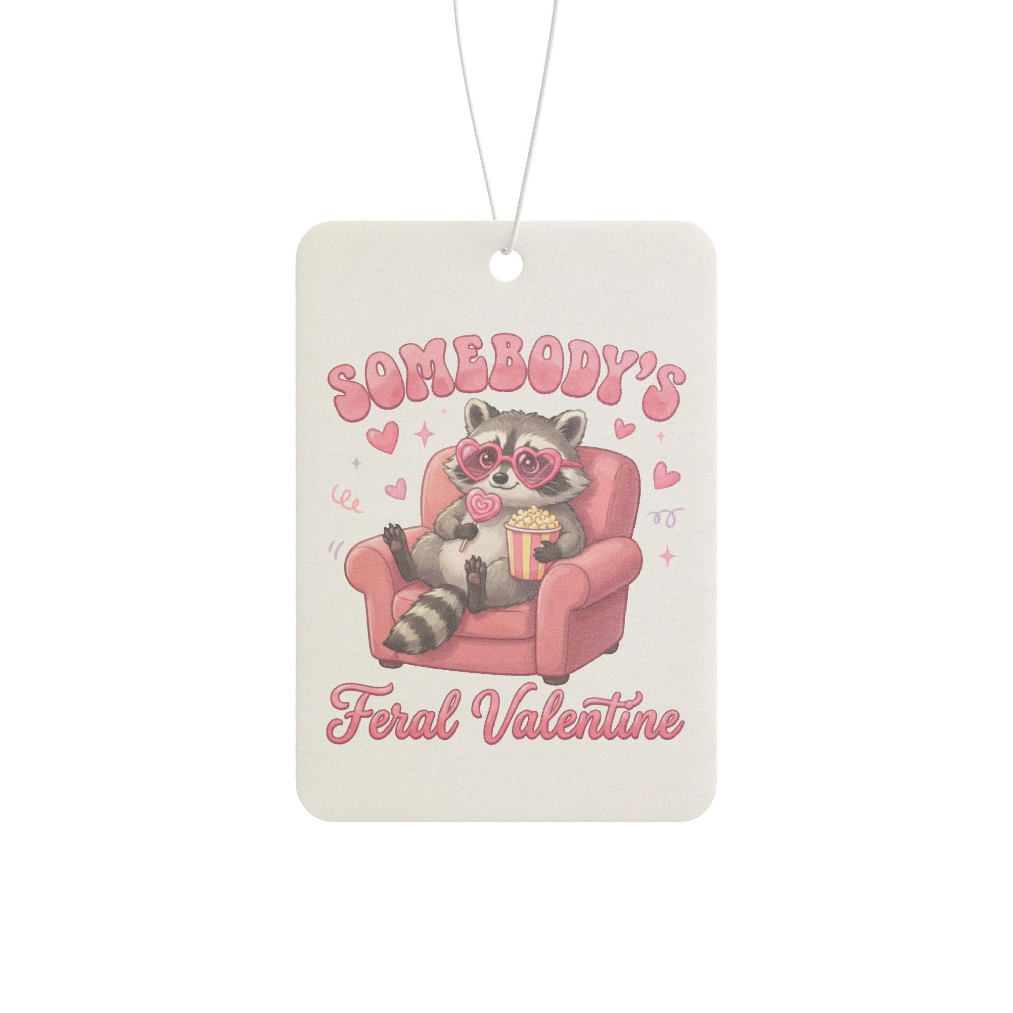 Valentine's Raccoon Car Air Freshener — "Somebody's Feral Valentine" Cute Pink Heart Scented Décor