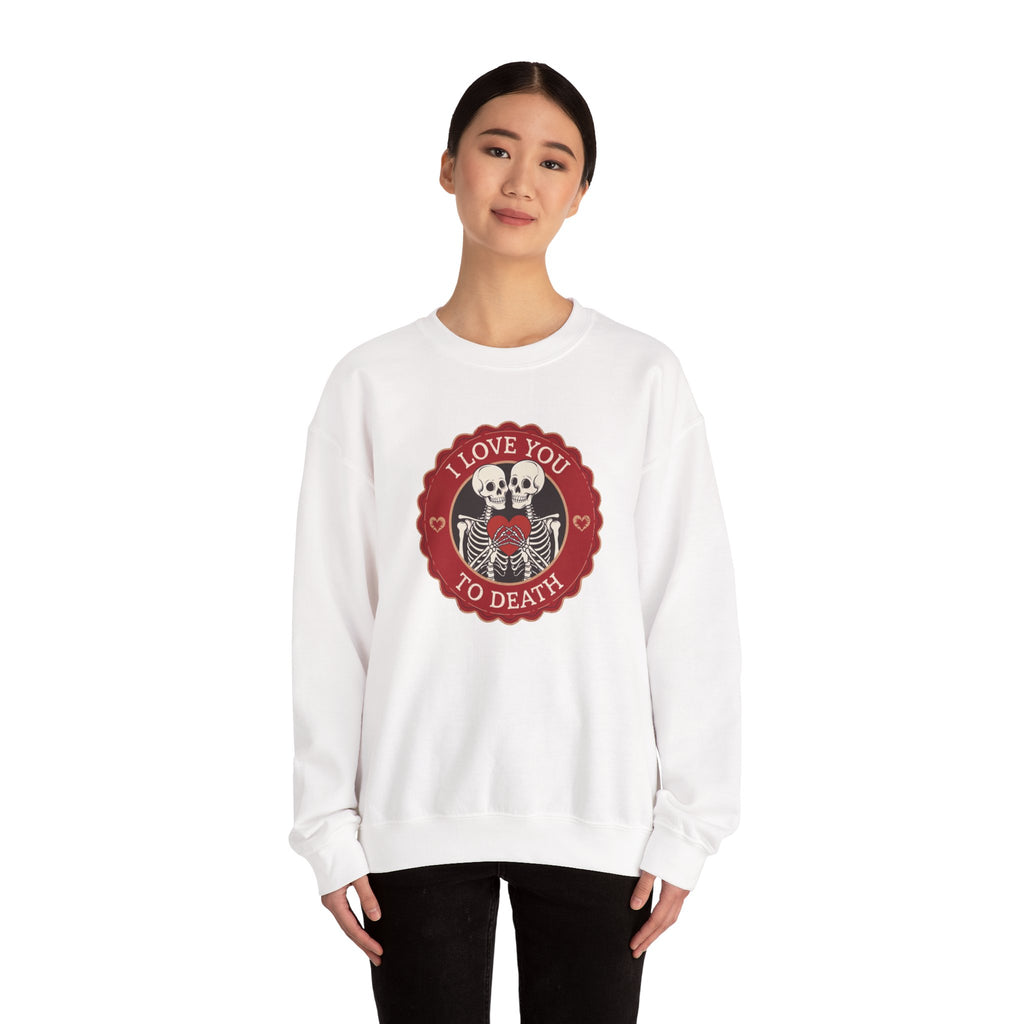 I Love You to Death Skeleton Crewneck Sweatshirt