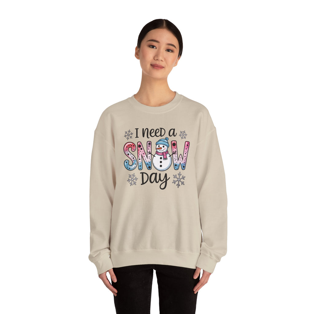 I Need a Snow Day Crewneck Sweatshirt