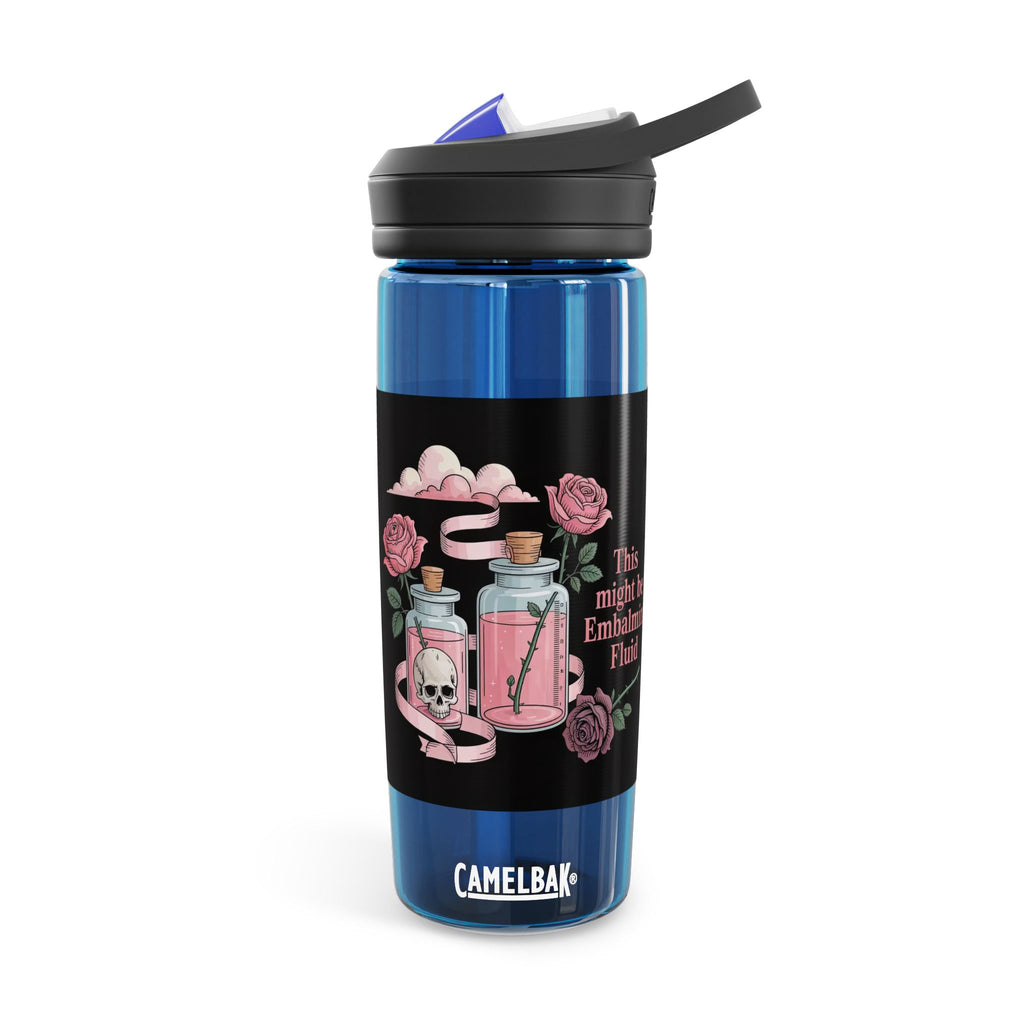 This Might Be Embalming Fluid - CamelBak Eddy® Water Bottle, 20oz/25oz
