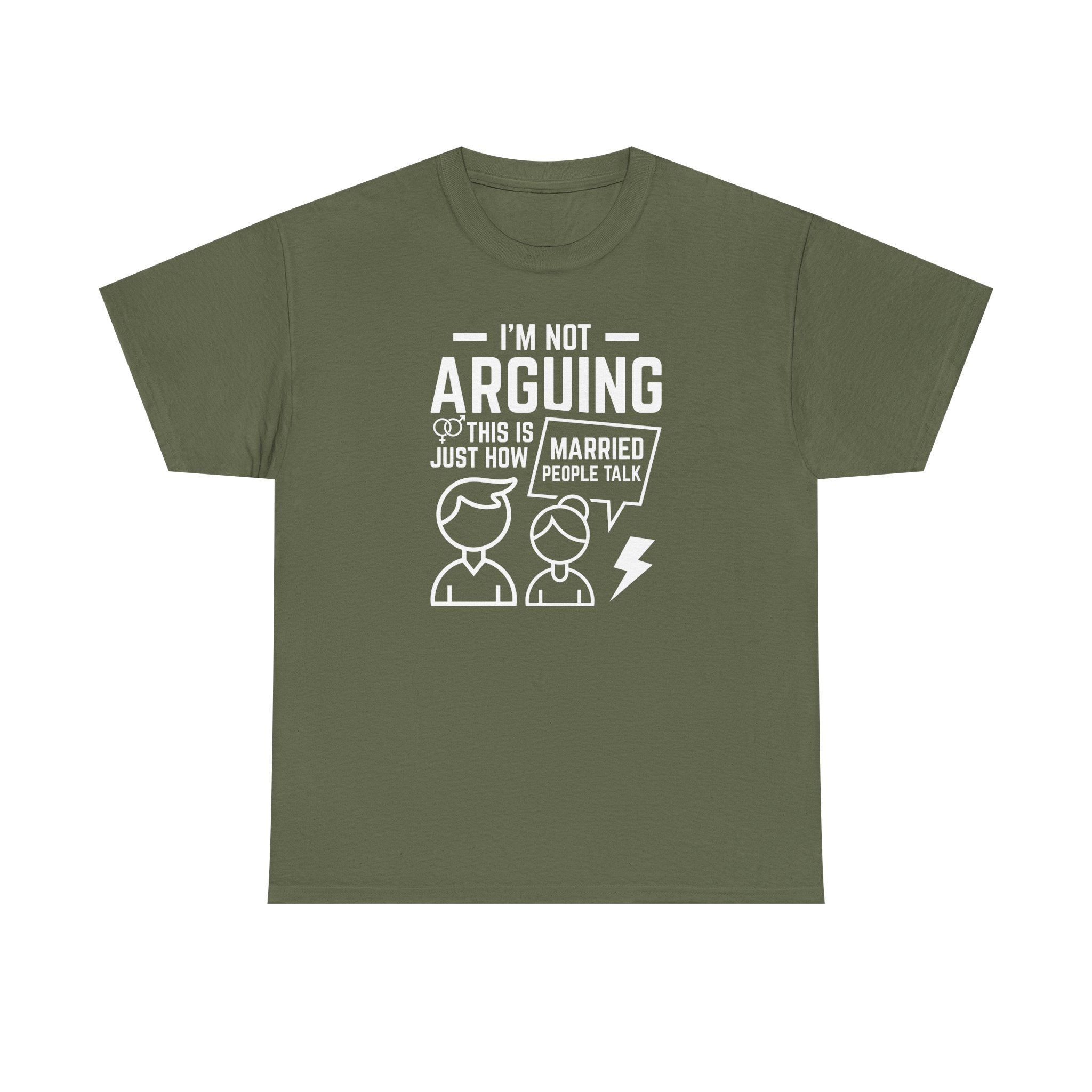 I'm Not Arguing This Is Just How Married People Talk T-Shirt