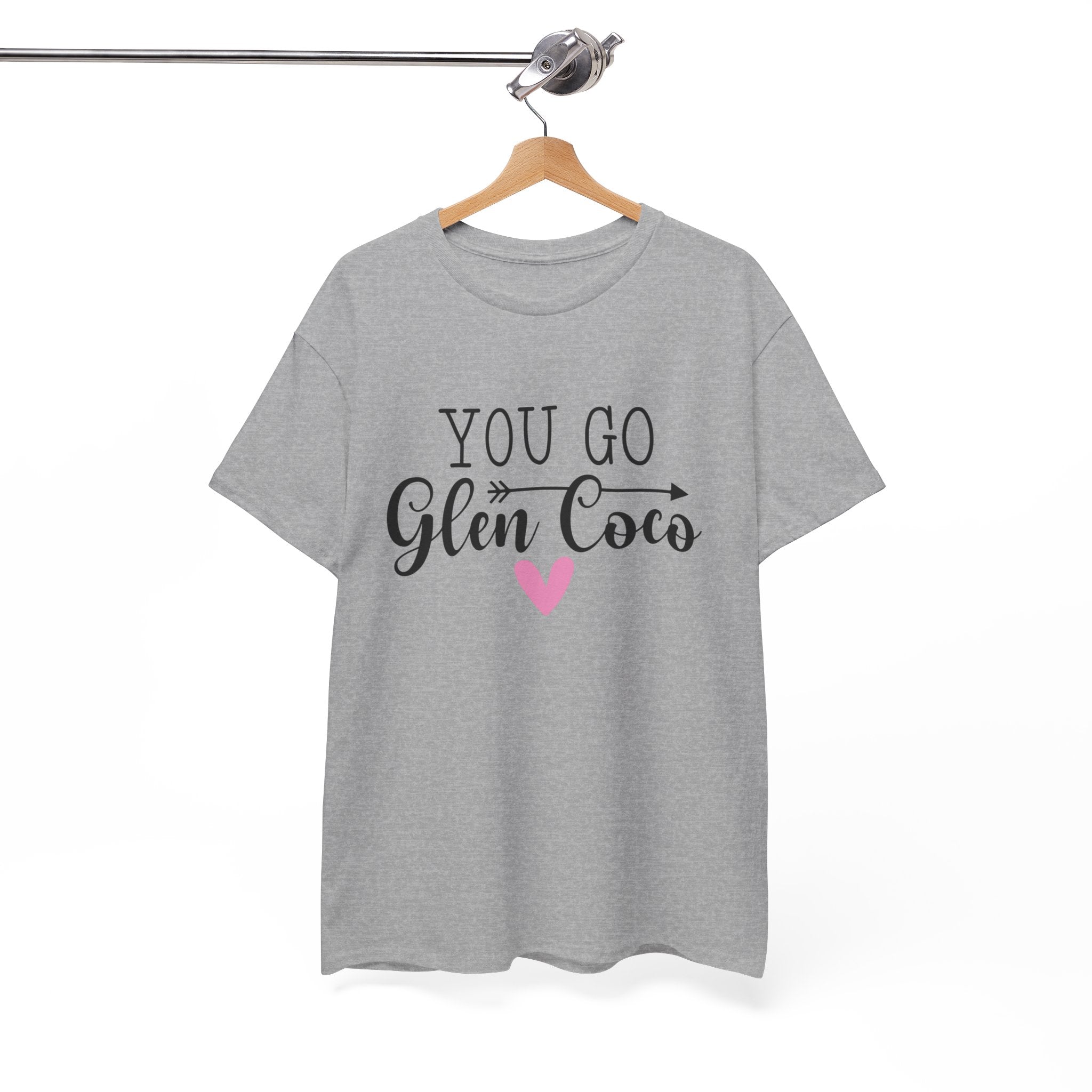 You Go Glen Coco Heavy Cotton T-shirt