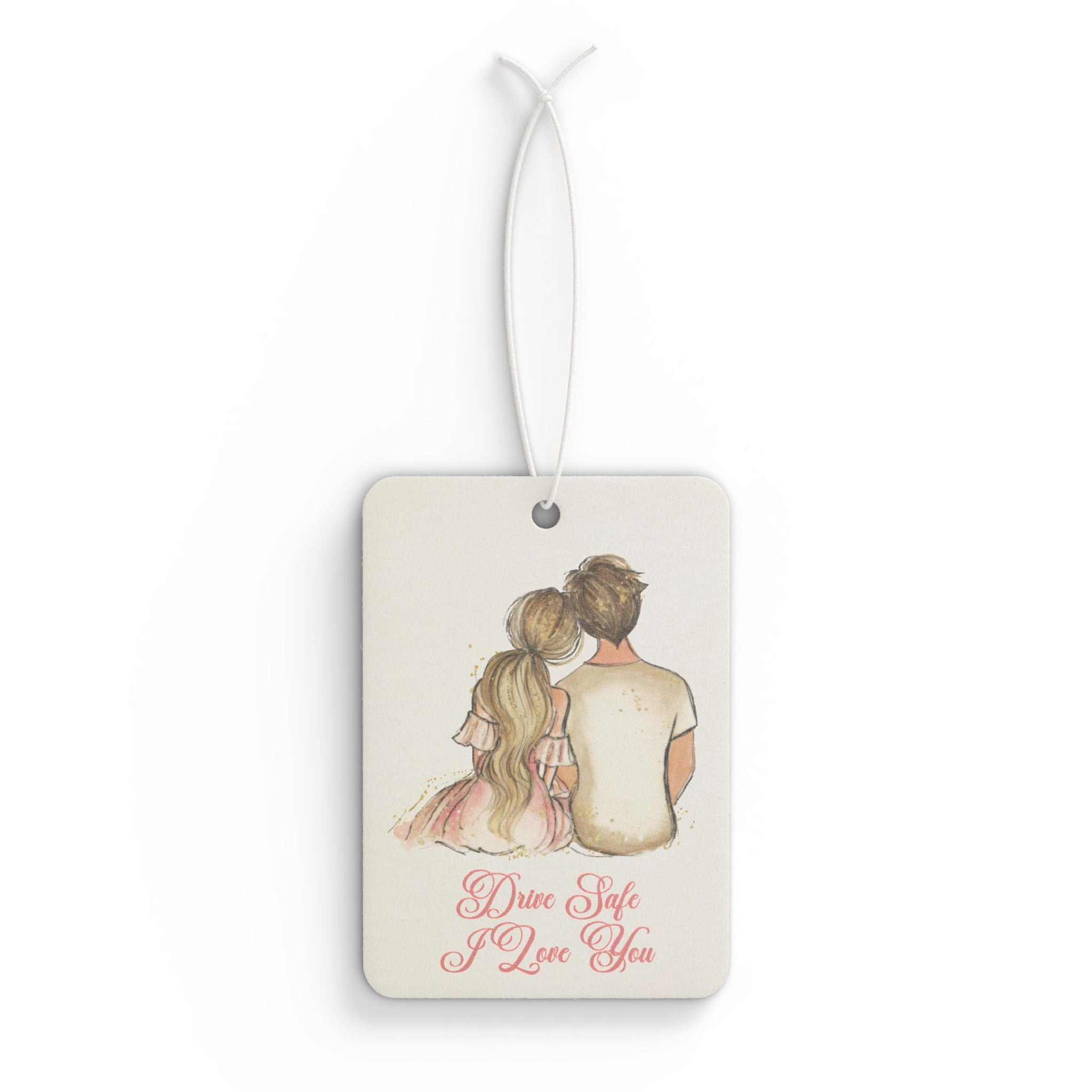 Romantic 'Drive Safe I Love You' Car Air Freshener