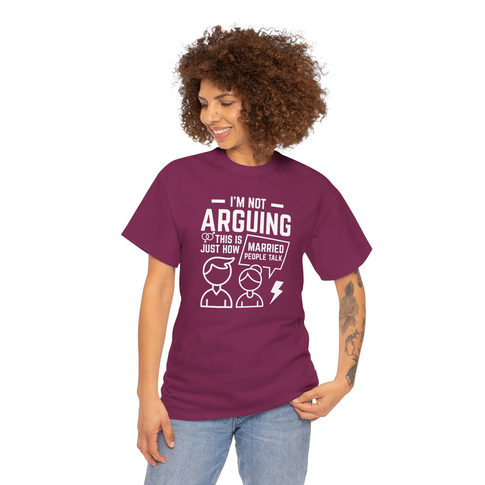 I'm Not Arguing This Is Just How Married People Talk T-Shirt