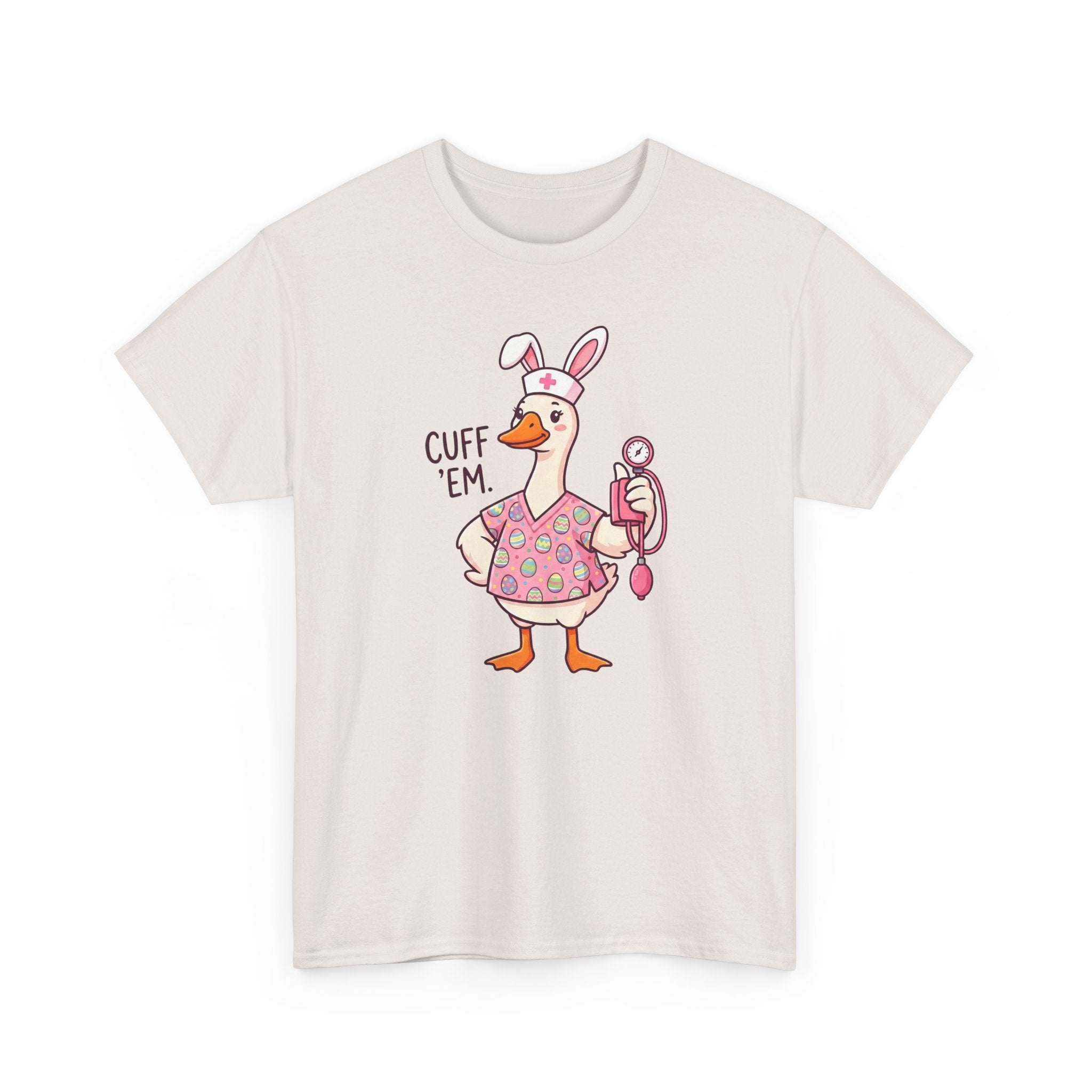 Nurse Goose in Bunny Costume T‑Shirt — "Cuff 'Em" Cute Novelty Tee