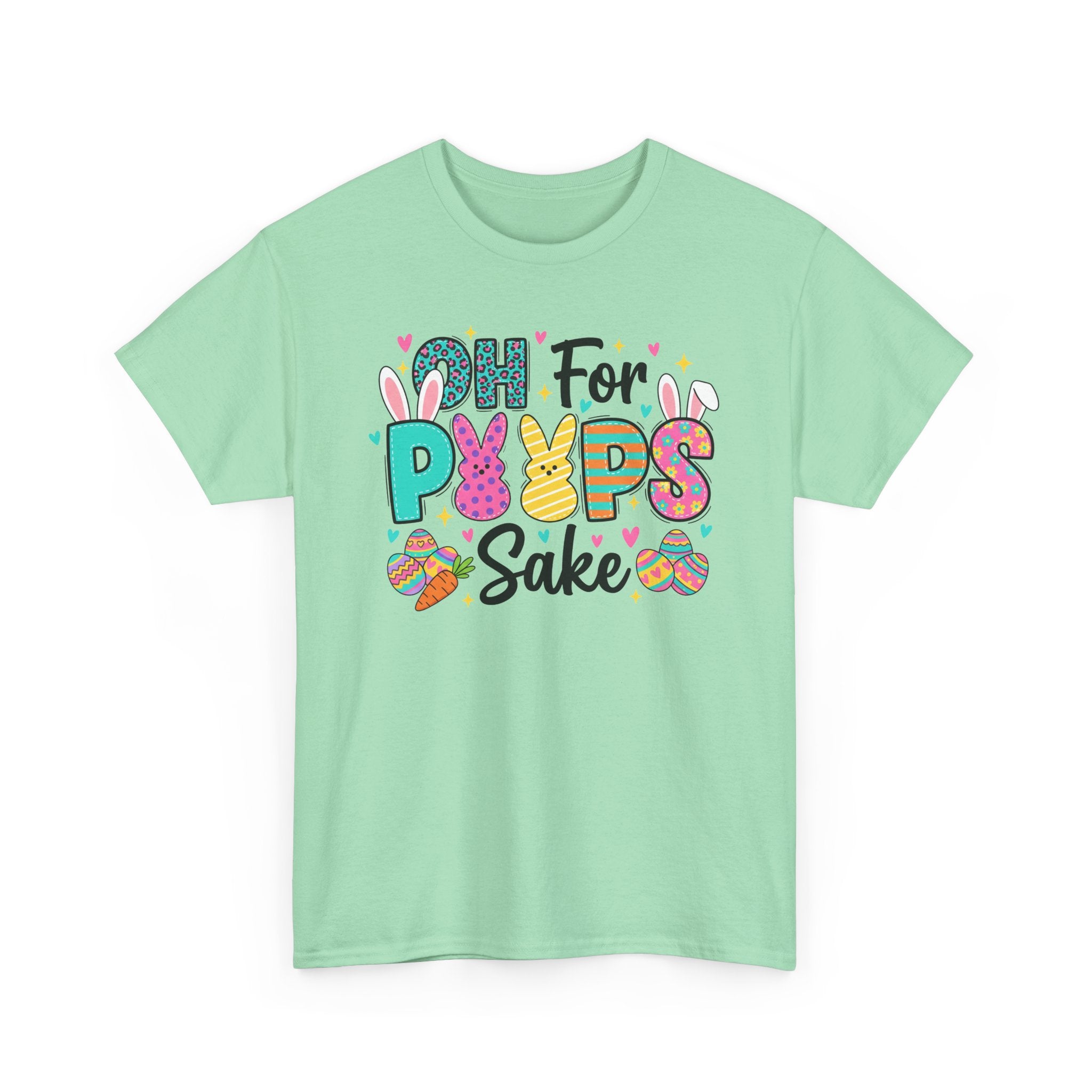 Easter "Oh For Peeps Sake" Graphic Tee — Cute Bunny & Egg Spring T-Shirt