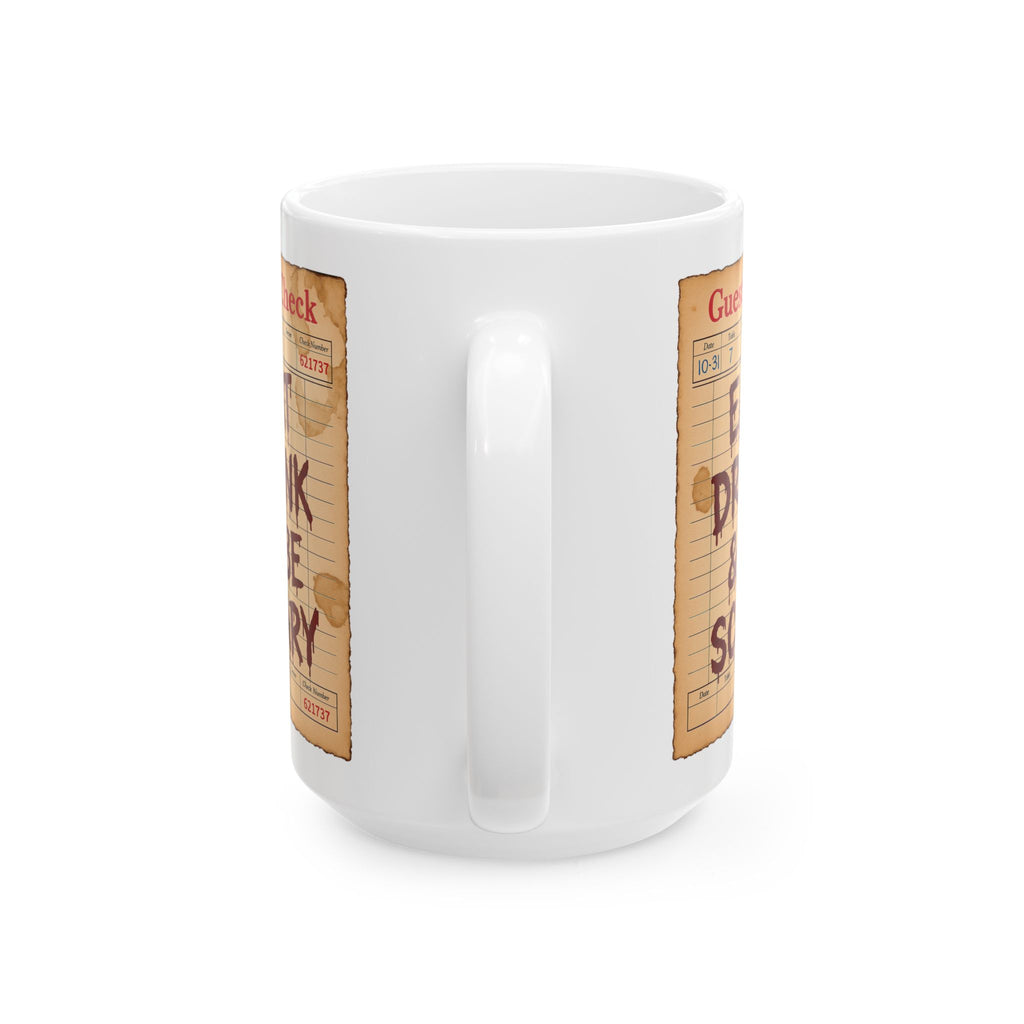 Eat Drink & Be Scary Ceramic Mug
