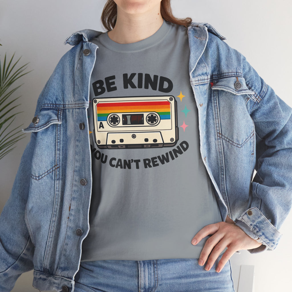Be Kind You Can't Rewind Cassette T-Shirt — Retro Kindness Tee