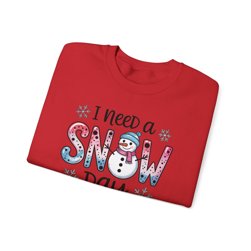 I Need a Snow Day Crewneck Sweatshirt