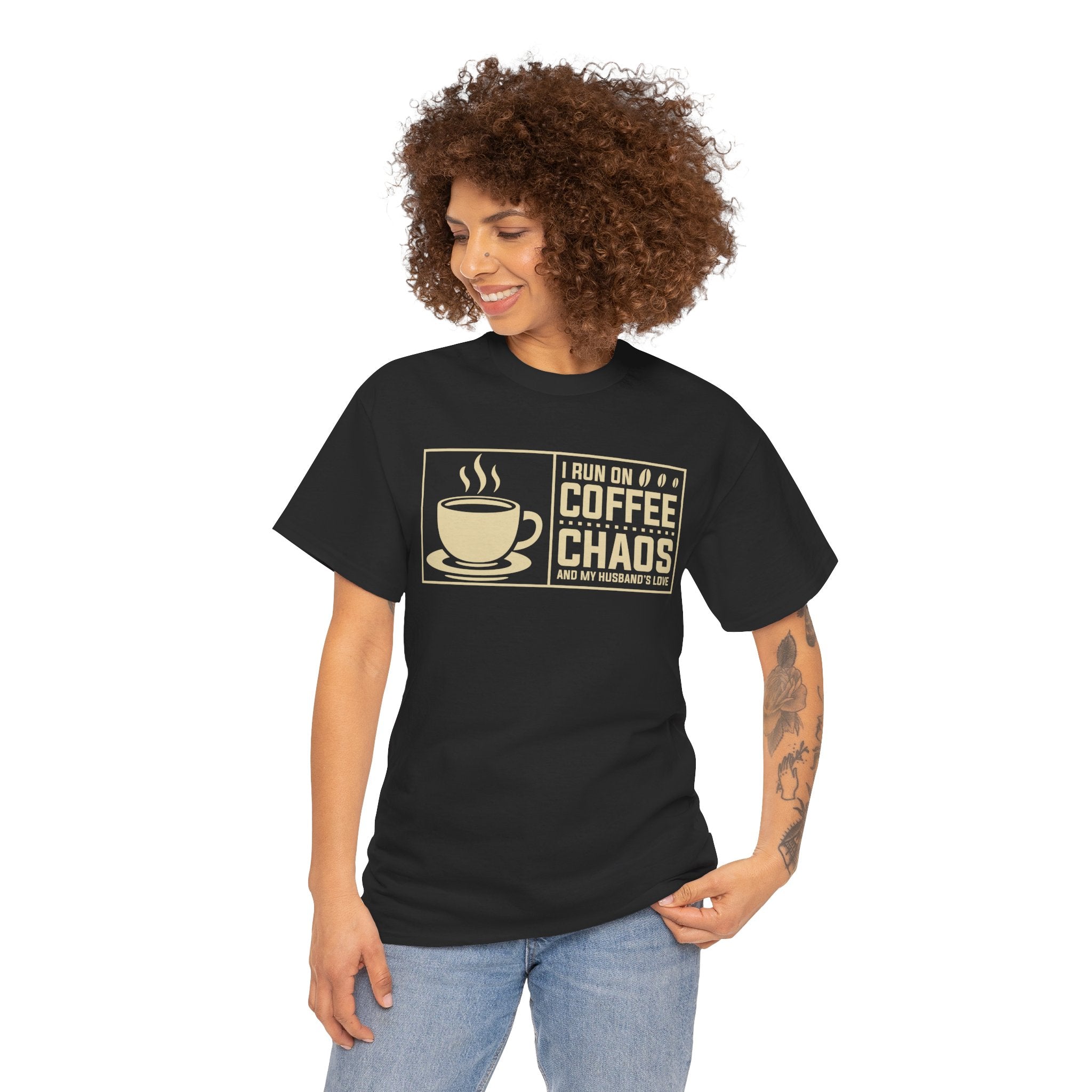 Coffee Chaos T‑Shirt — I Run On Coffee, Chaos And My Husband's Love