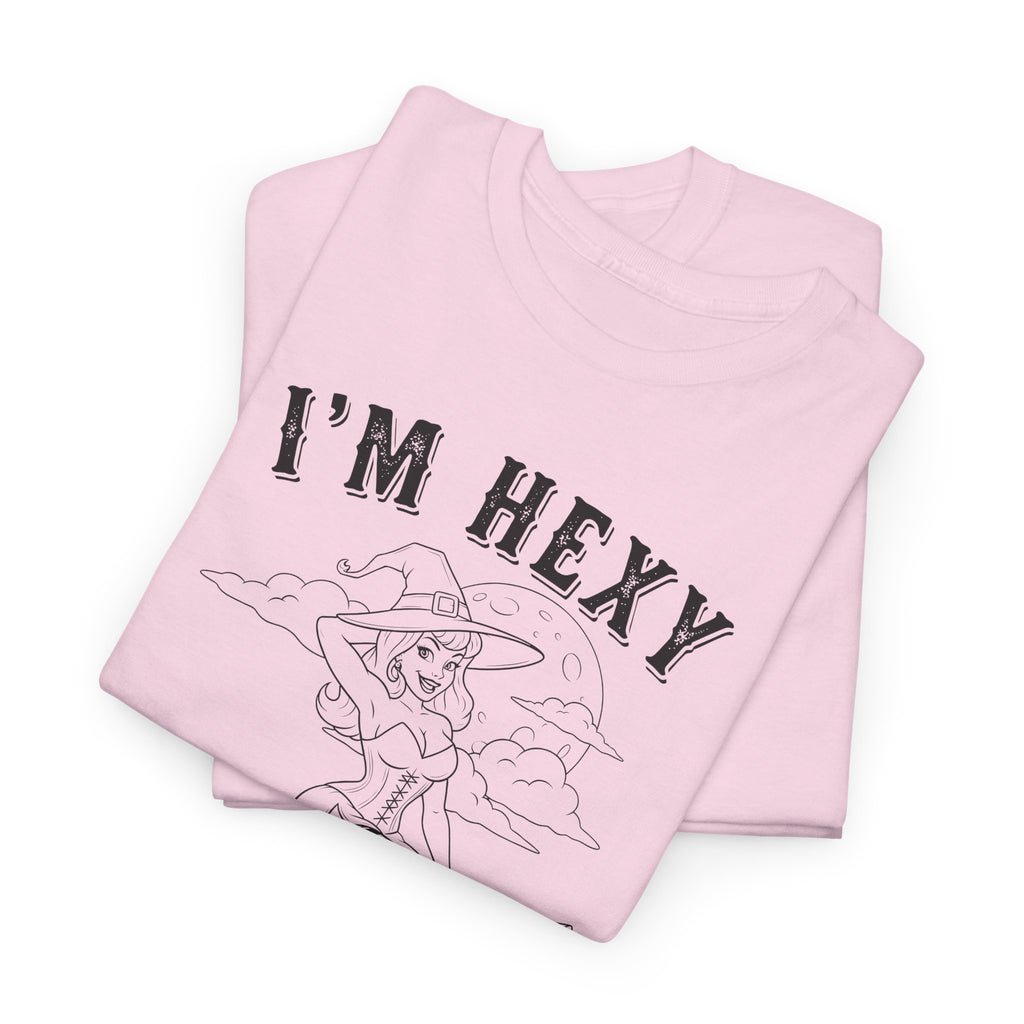 I'm Hexy And I Know It Witch T-shirt