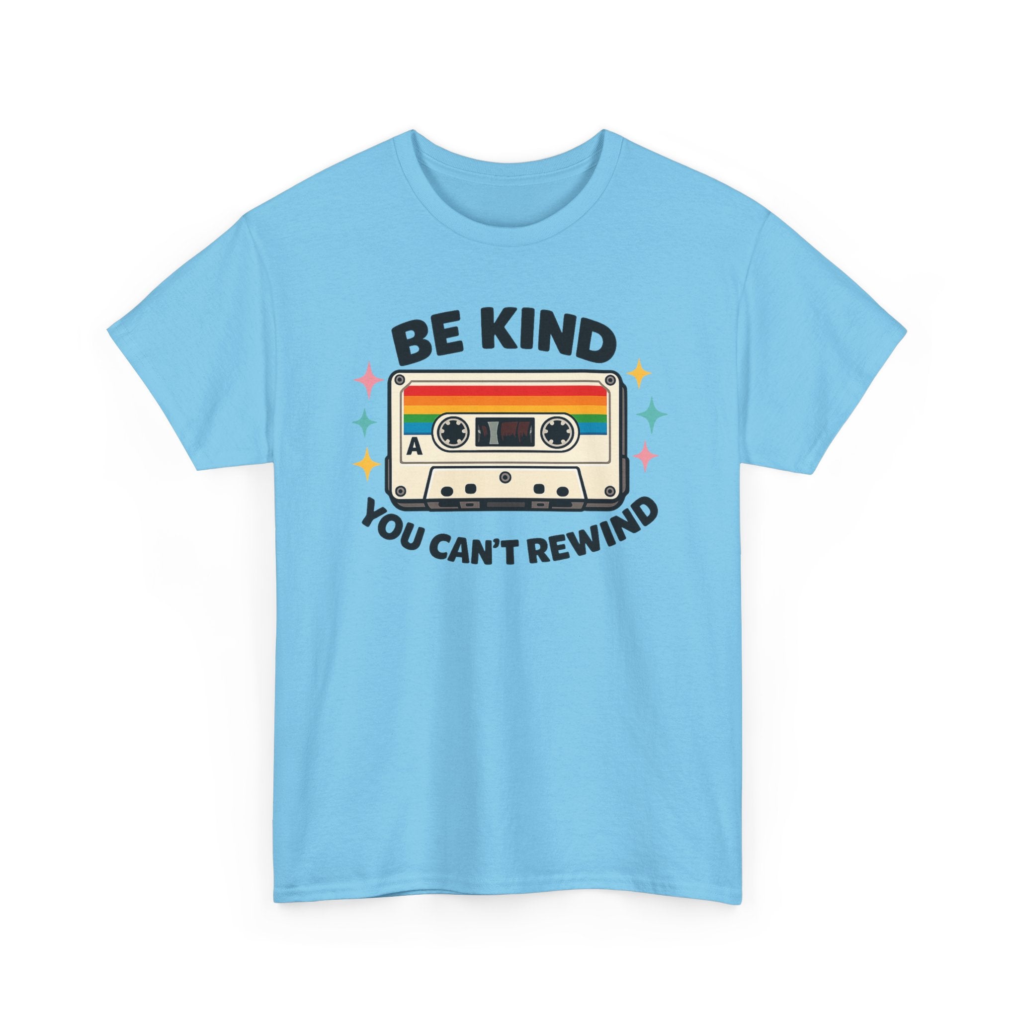 Be Kind You Can't Rewind Cassette T-Shirt — Retro Kindness Tee