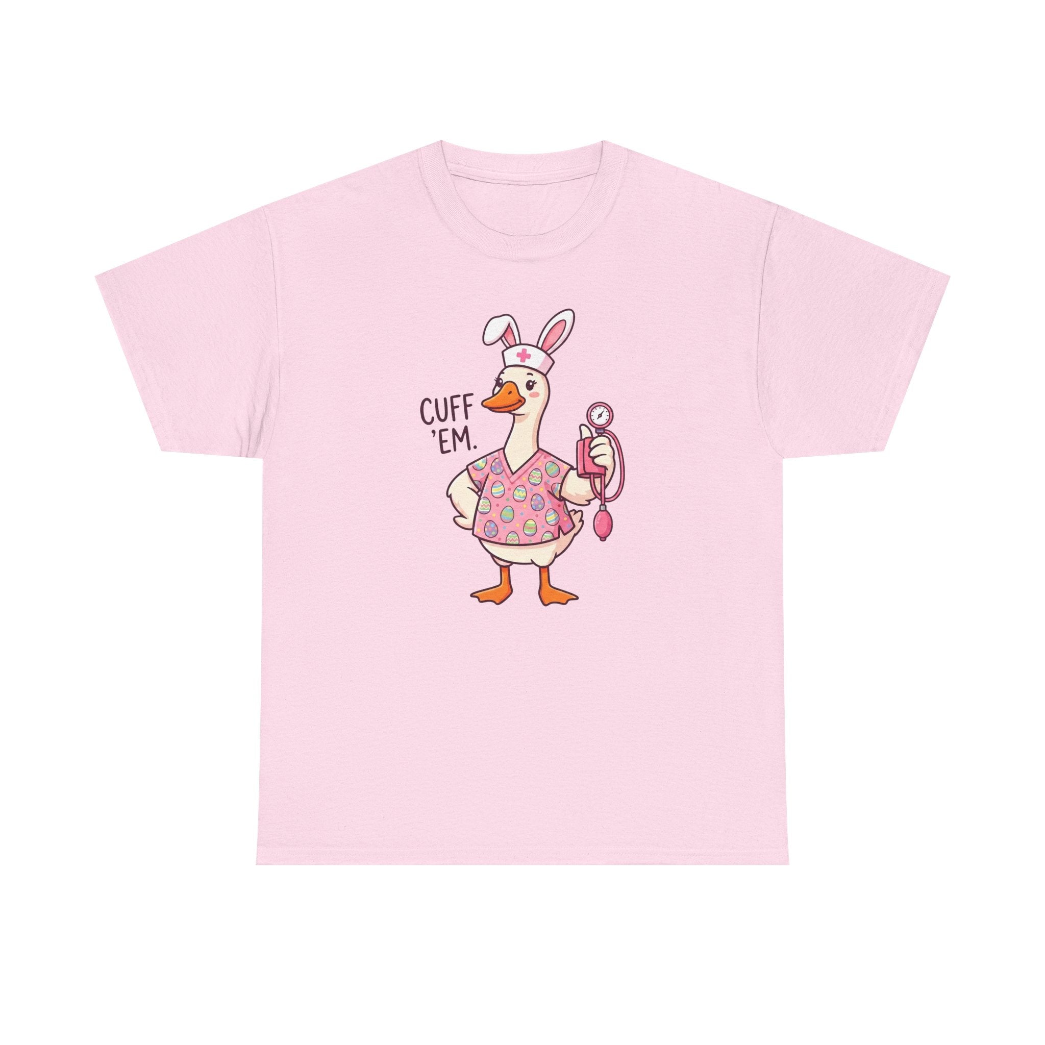 Nurse Goose in Bunny Costume T‑Shirt — "Cuff 'Em" Cute Novelty Tee