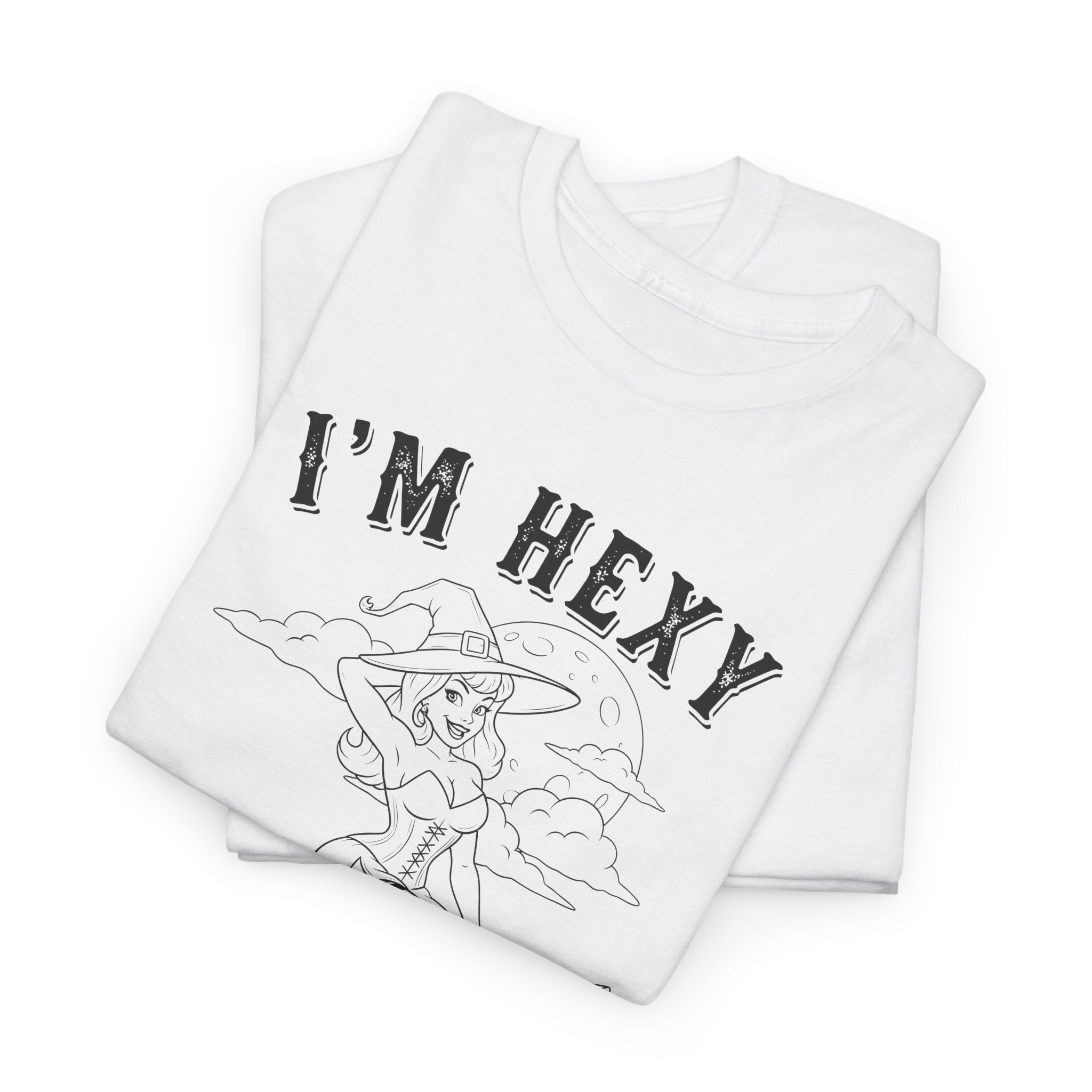 I'm Hexy And I Know It Witch T-shirt