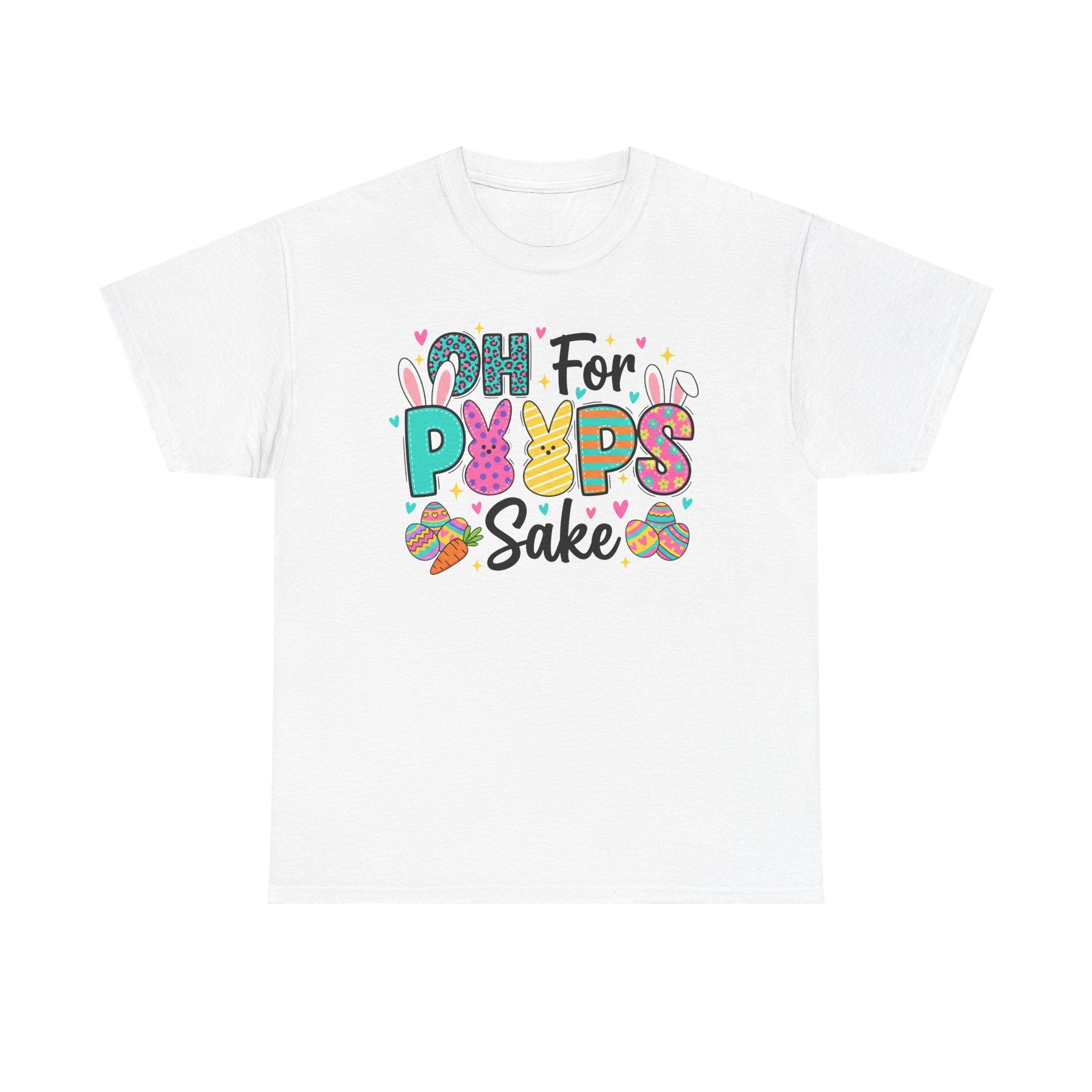 Easter "Oh For Peeps Sake" Graphic Tee — Cute Bunny & Egg Spring T-Shirt