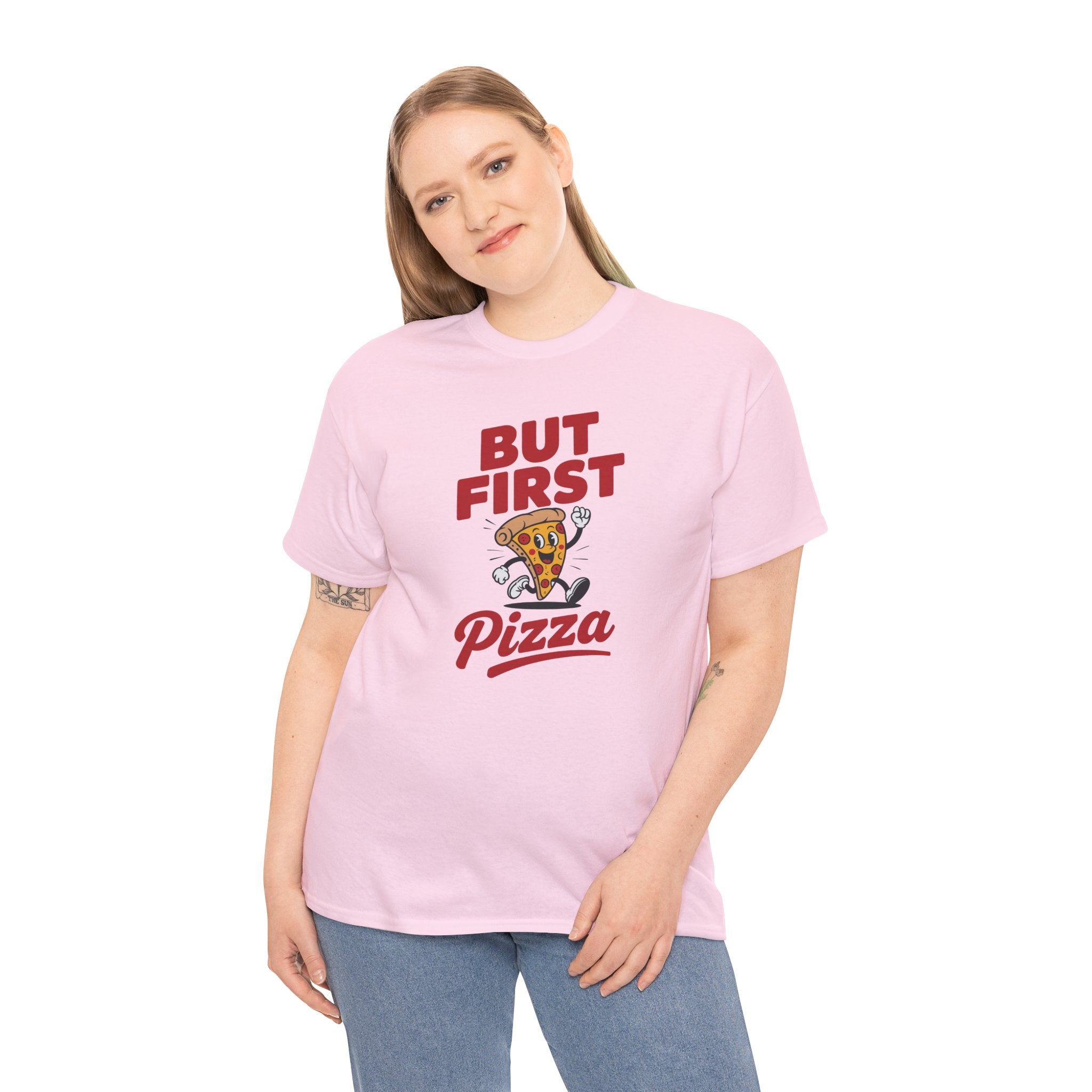 Pizza Graphic Tee — "But First Pizza" Casual Shirt for Pizza Lovers