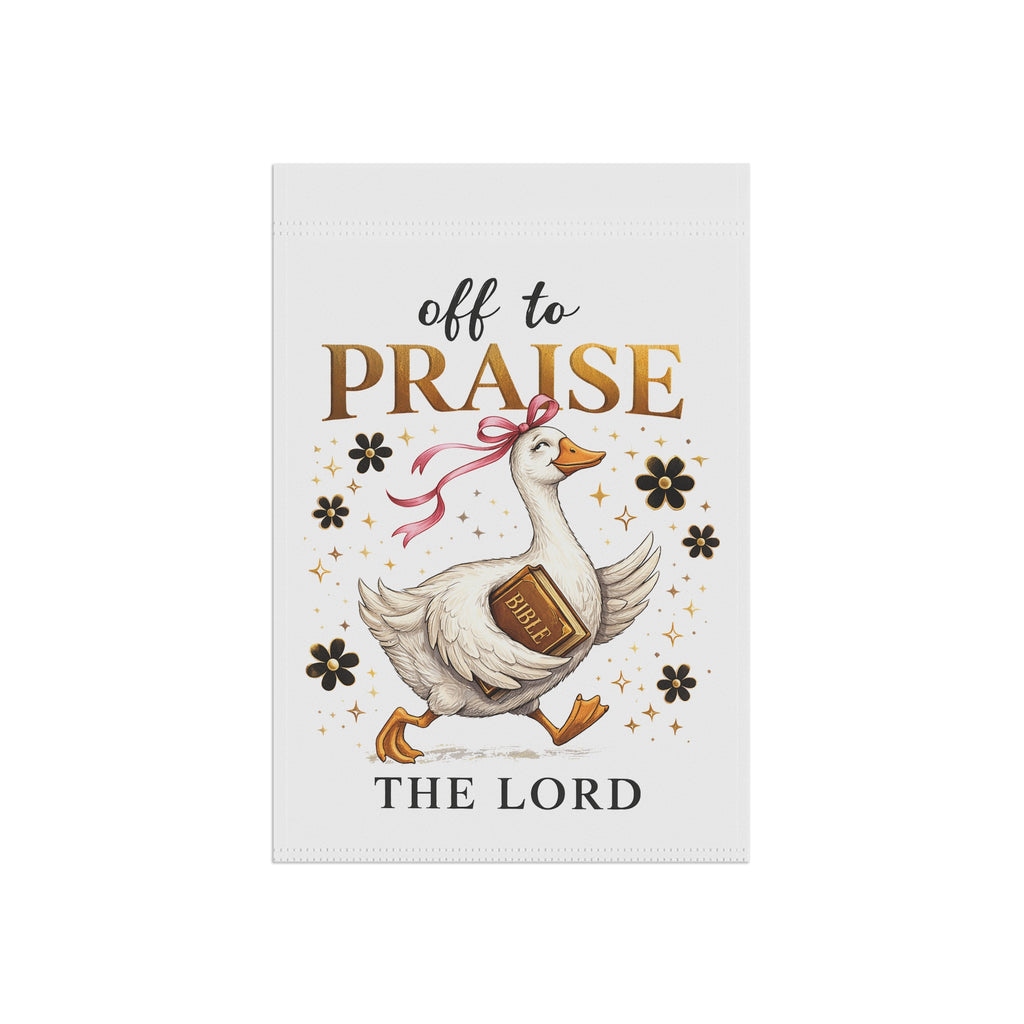Religious Garden Flag — "Off to Praise the Lord" Duck Design