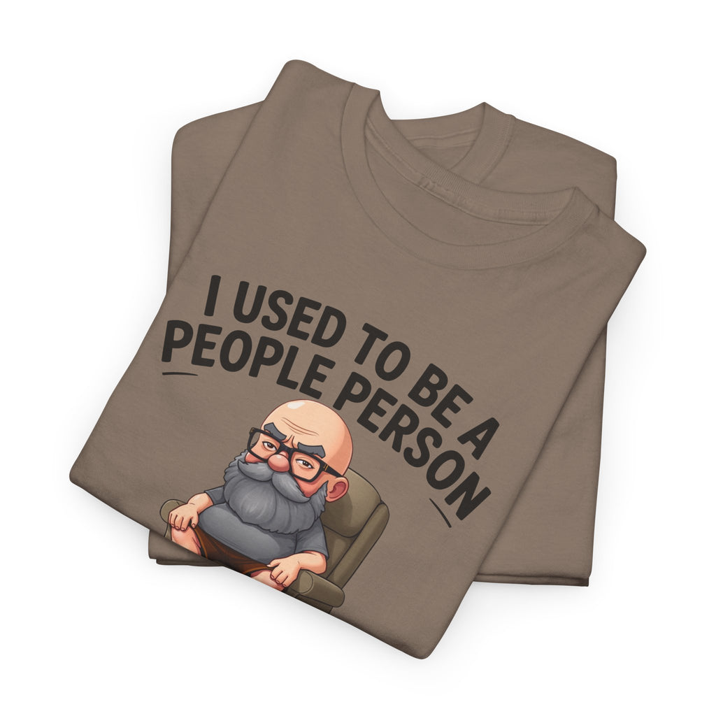 Chubby Bald Guy - I Used To Be A People Person But Then People Ruined It T-shirt