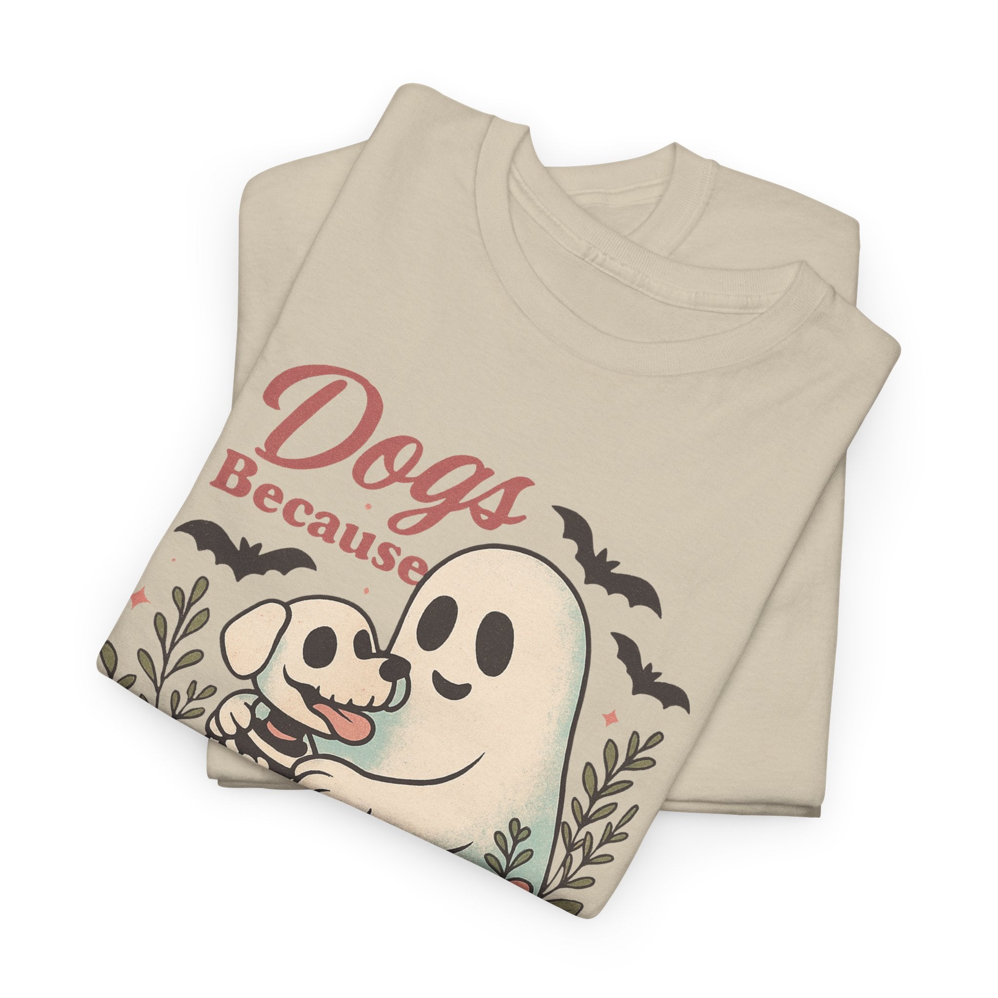 Dogs Because People Are Creepy T-Shirt