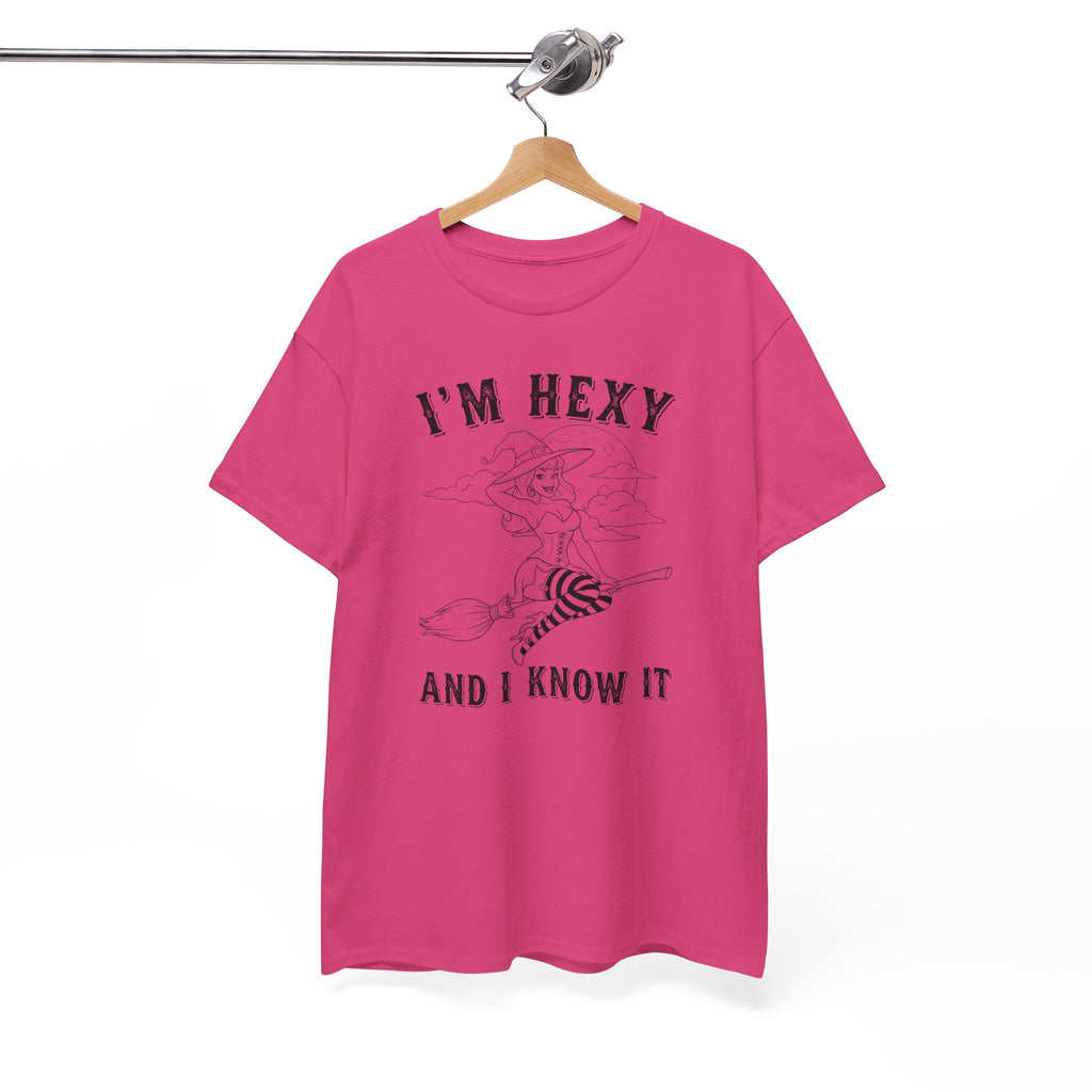 I'm Hexy And I Know It Witch T-shirt