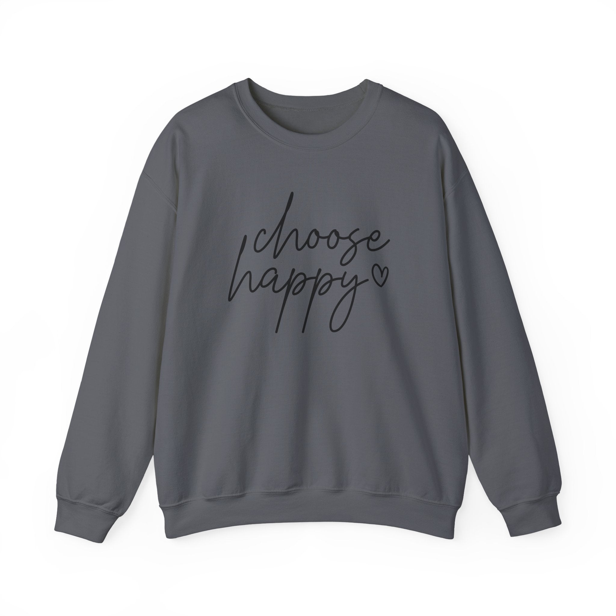 Choose Happy Crewneck Sweatshirt — Cozy Inspirational Pullover with Script Heart