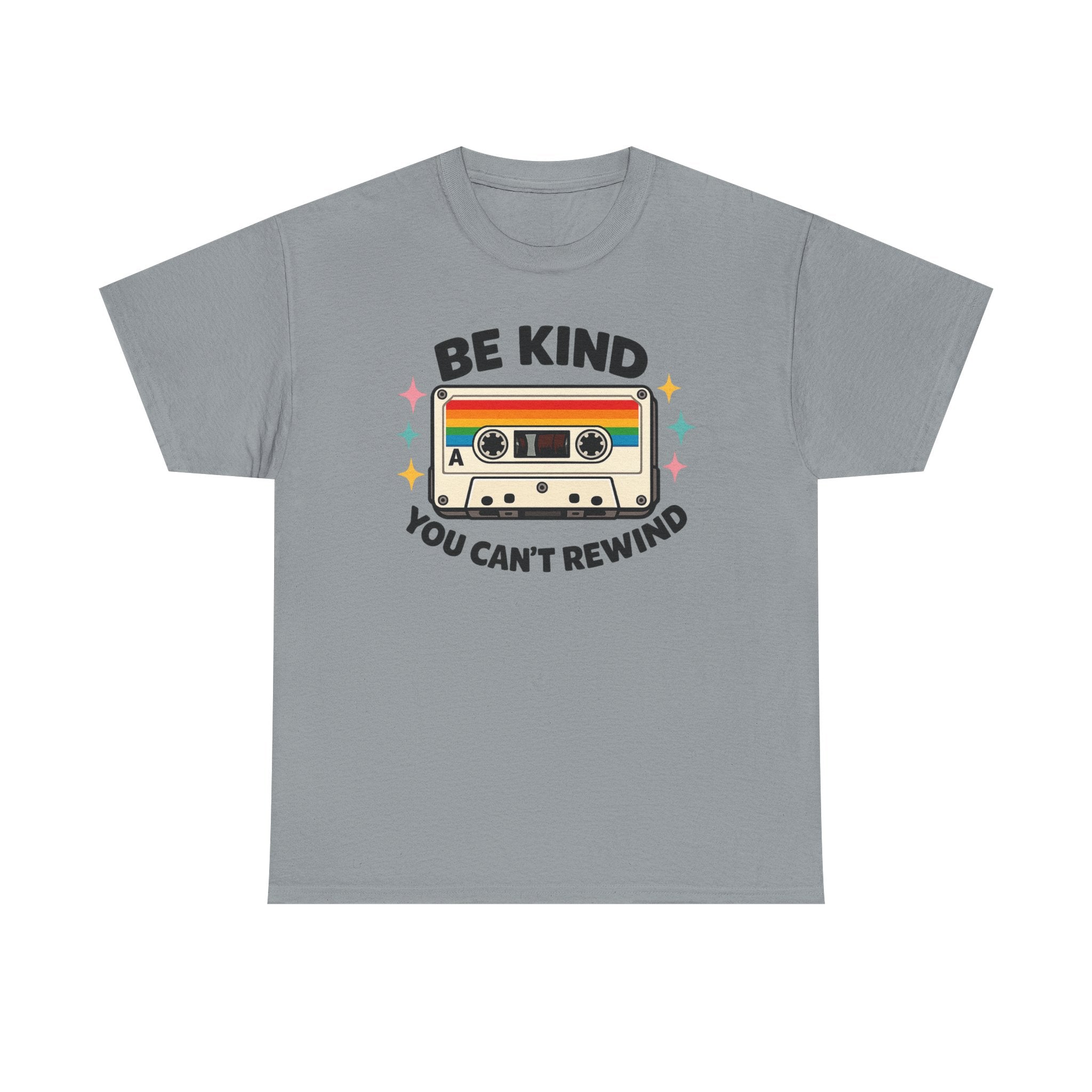 Be Kind You Can't Rewind Cassette T-Shirt — Retro Kindness Tee