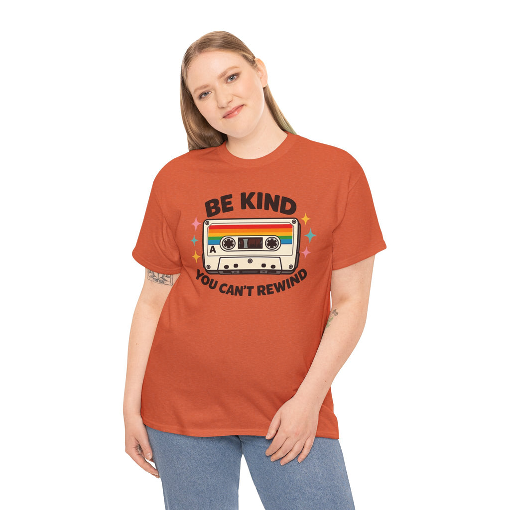Be Kind You Can't Rewind Cassette T-Shirt — Retro Kindness Tee