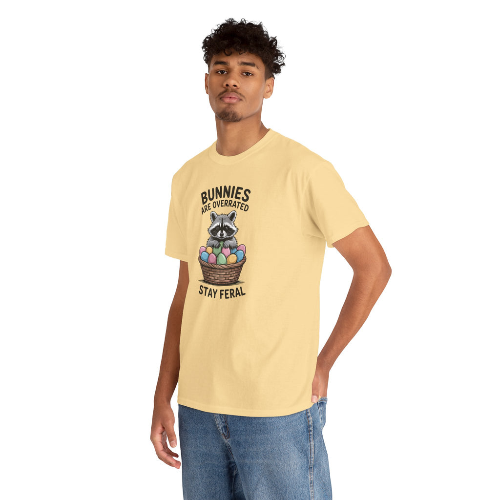 Raccoon in Easter Basket Tee — "Bunnies Are Overrated, Stay Feral" Graphic T-Shirt