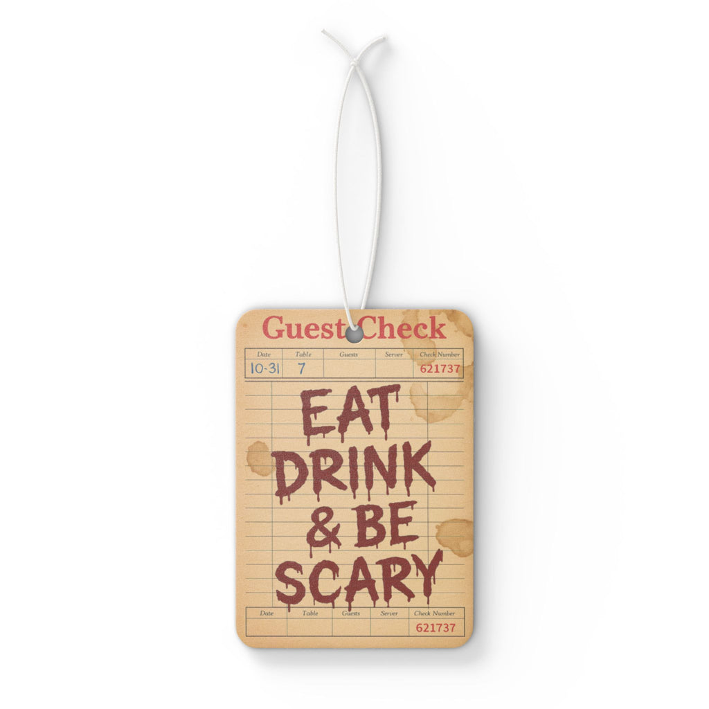 Eat Drink & Be Scary Car Air Freshener