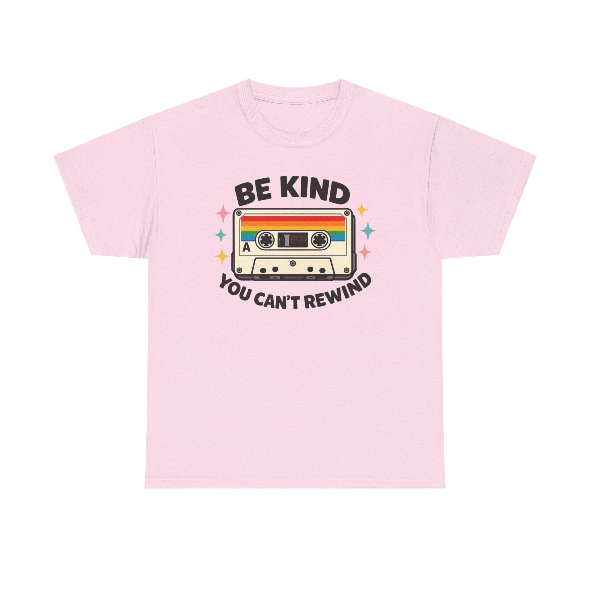 Be Kind You Can't Rewind Cassette T-Shirt — Retro Kindness Tee