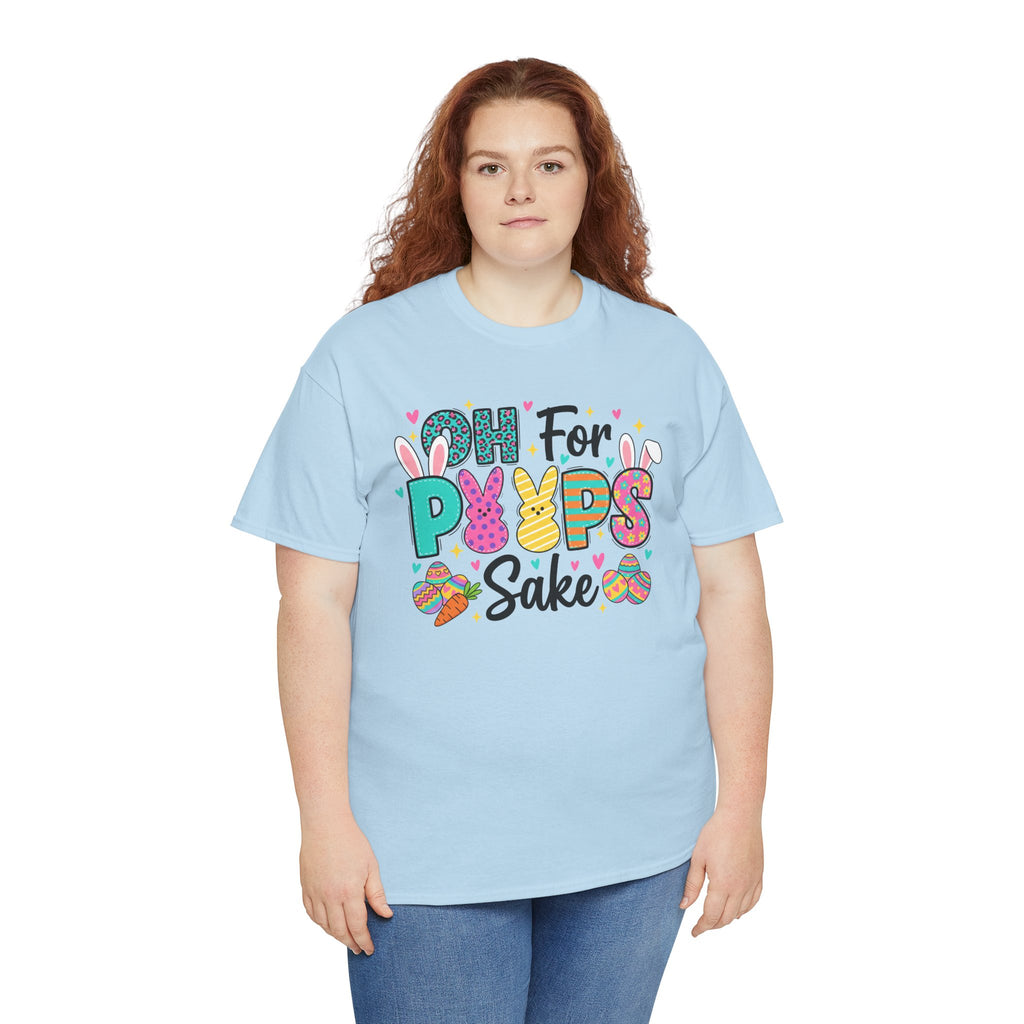 Easter "Oh For Peeps Sake" Graphic Tee — Cute Bunny & Egg Spring T-Shirt