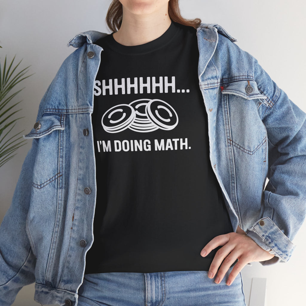 “Shhh… I’m Doing Math” Funny Nerd Tee